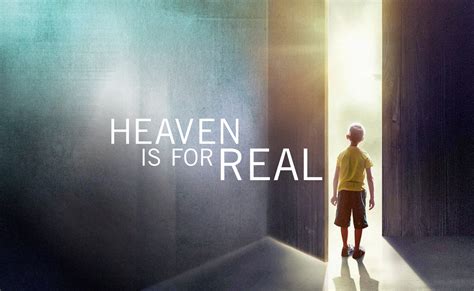 Heaven Is For Real You Need To See This Movie