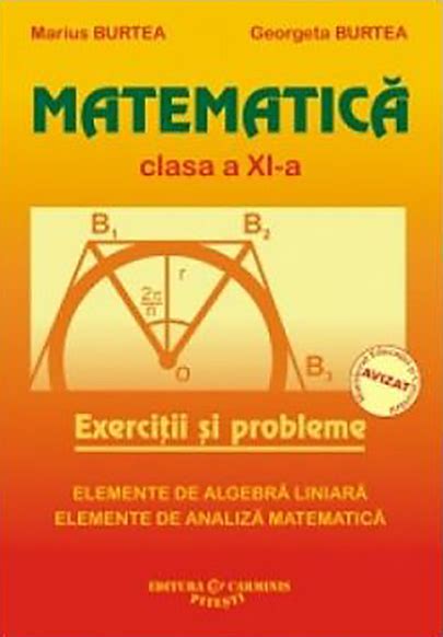 Matematica Exercitii Si Probleme Clasa A Xi A Marius Burtea