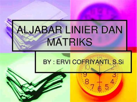 Ppt Aljabar Linier Dan Matriks Powerpoint Presentation Free Download