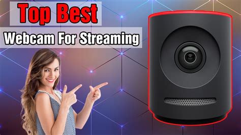 top 5 best webcam for streaming reviews 2020 buying guide youtube