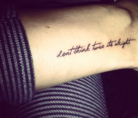 Bob Dylan Tattoo Dont Think Twice Its Alright Ink