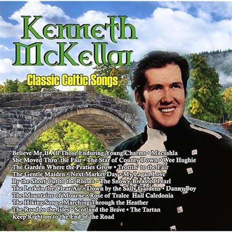 Classic Celtic Songs By Kenneth Mckellar On Amazon Music Amazon Co Uk