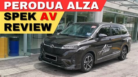 Uncle Melaka Walkaround Review Perodua Alza Spek Av Youtube