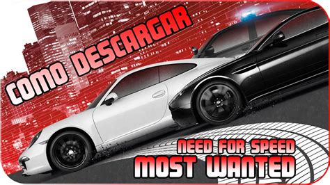 Descargar Need For Speed Most Wanted Pc Xamsurfer