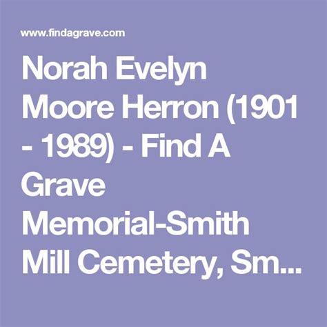 Norah Evelyn Moore Herron Find A Grave Memorial Smith