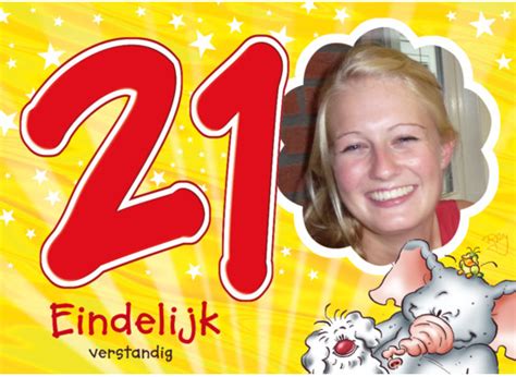 Verjaardagswensen 21 Jaar Gefeliciteerd 21 Jaar Teksten