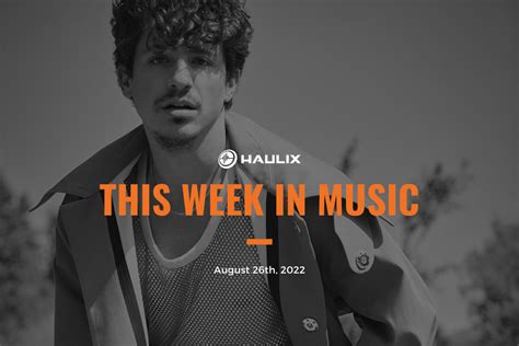 This Week In Music August 26 2022 Haulix Daily