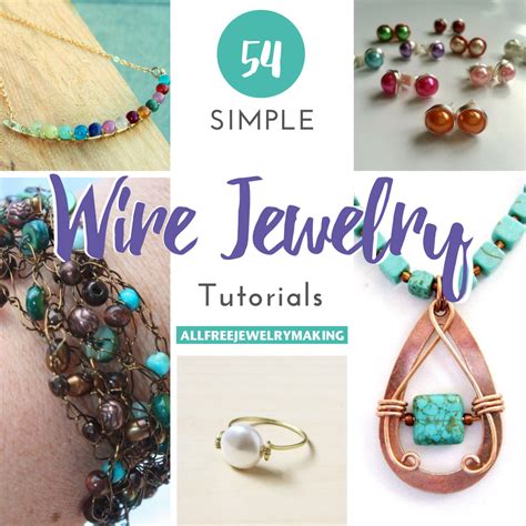 54 Simple Wire Jewelry Making Tutorials 2020