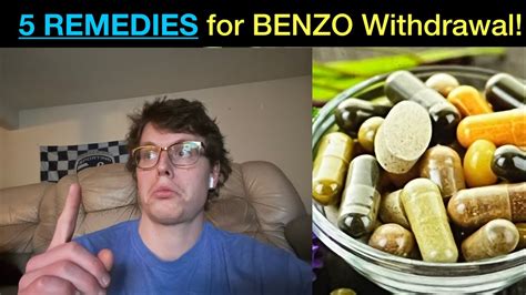 How To Make Benzo Withdrawal Easier Five Natural Remedies For Benzo Withdrawal Youtube