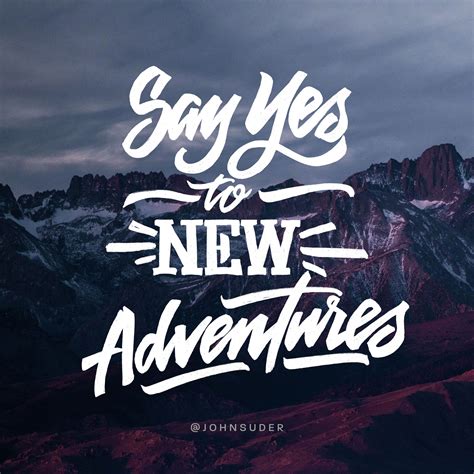 Say Yes To New Adventures Daily Drawing 360 Lettering Daily Drawing Lettering Comic