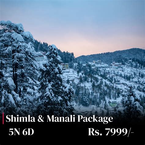 shimla and manali package manali leh adventure