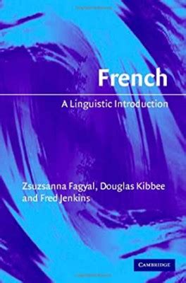 French A Linguistic Introduction Language Learning