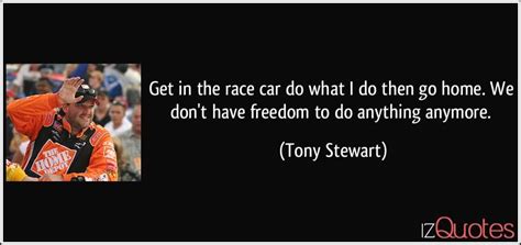 Collection of quotes from tony stewart. iz Quotes - Famous Quotes, Proverbs, & Sayings