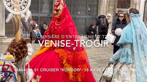 Croisière Dentraînement De Venise à Trogir 18 25 Février 2023 Youtube