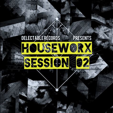 Delectable Records Houseworx Sessions 02 Sample Pack