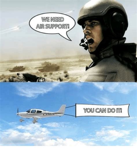 Meme status confirmed year 2010 origin tumblr tags tumblr, 4chan, trolling, operation overlord make funny memes with meme maker. WE NEED AIR SUPPORT YOU CAN DO IT! | Dank Meme on ME.ME