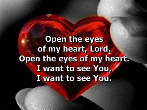 Open The Eyes Of My Heart Lord Faith Quotes Praise Songs Worship Lyrics