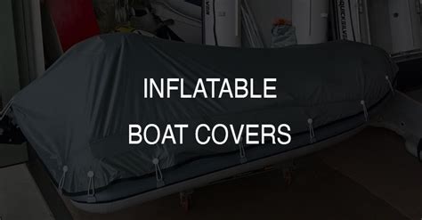 8 Best Inflatable Boat Dinghy Raft Covers 【2023】 Review