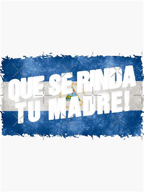 Nicaragua Protest Design Que Se Rinda Tu Madre Sticker For Sale By