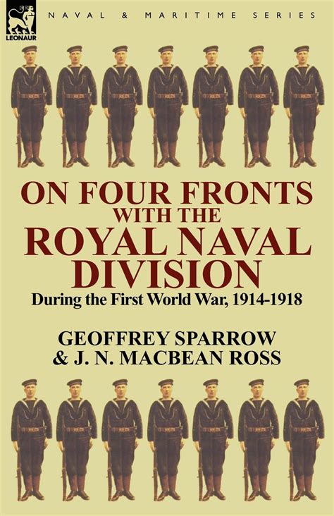 On Four Fronts With The Royal Naval Division During The First World War