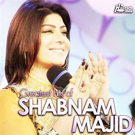 Greatest Hits Of Shabnam Majid By Shabnam Majid On Amazon Music