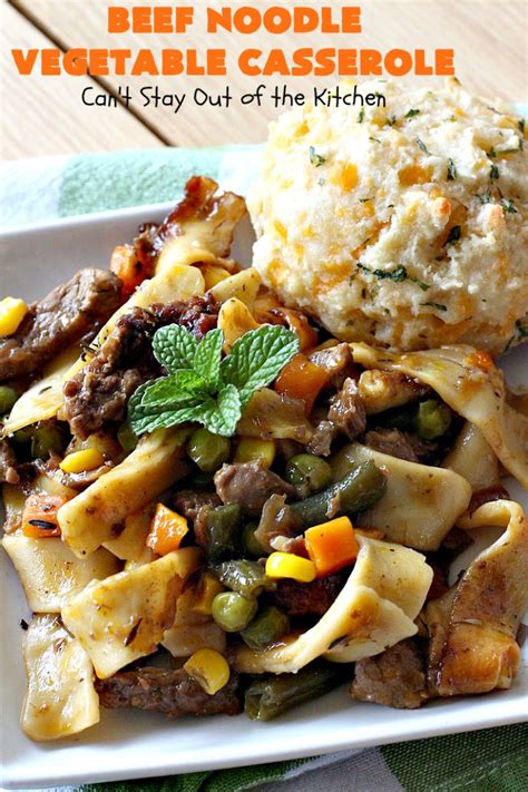 This chickpea noodle casserole is loosely based on the concept of a tuna noodle casserole. Beef Noodle Vegetable Casserole - Can't Stay Out of the Kitchen
