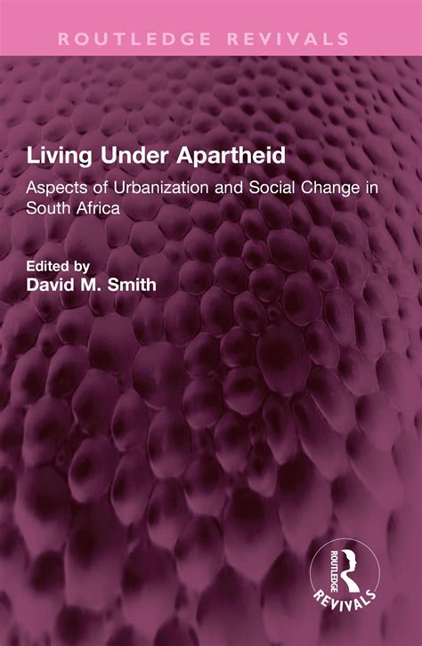 Living Under Apartheid Aspects Of Urbanization And Social Change In