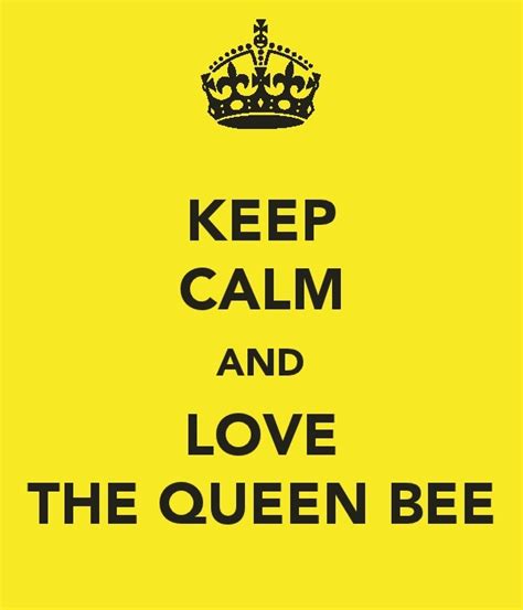 Queen Bee Quotes Quotesgram