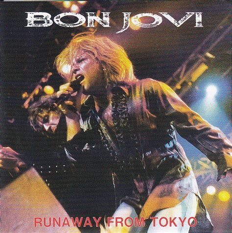Bon Jovi Runaway From Tokyo Cd Discogs
