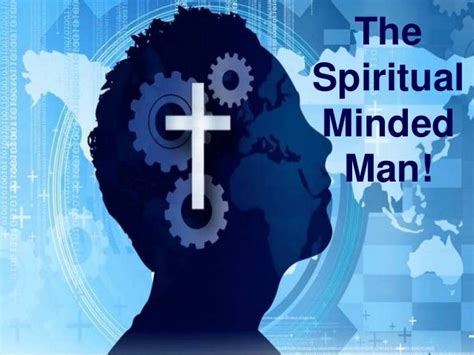 The Spiritual Minded Man