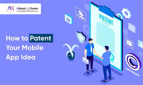How To Patent An App Idea A Step By Step Guide