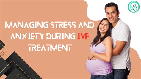 Managing Stress And Anxiety During Ivf Treatment Female First Hospital