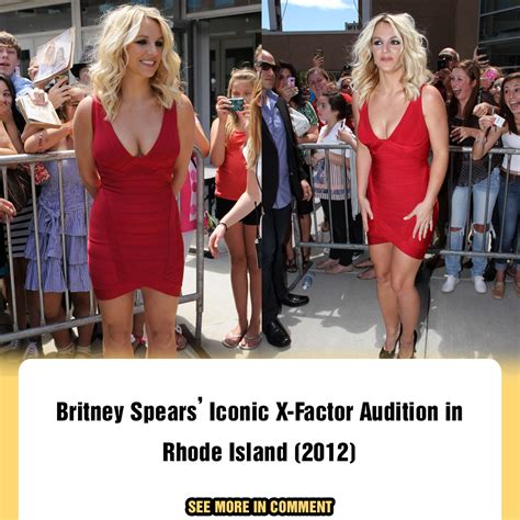 Britney Spears’ Iconic X Factor Audition In Rhode Island 2012 News