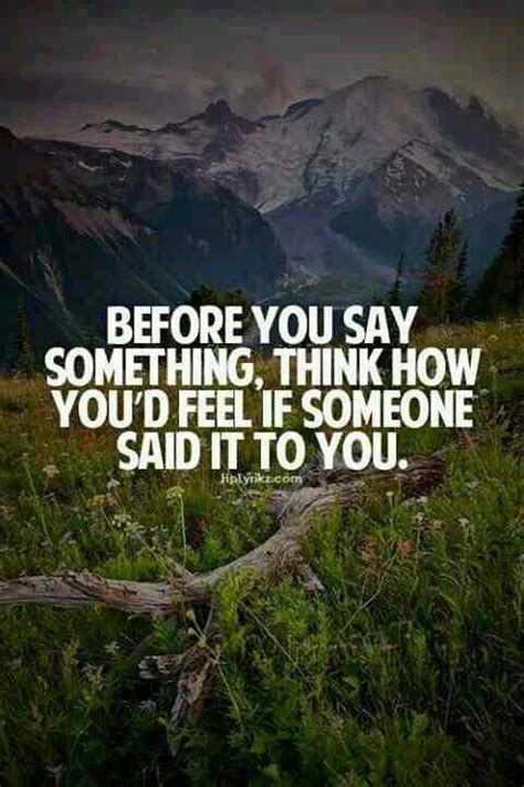 Be Careful What You Say Speak Quotes Inspirational Quotes