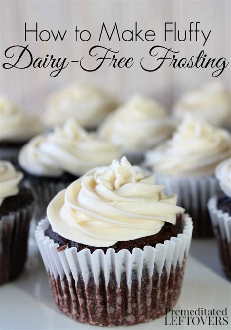 I'm so excited to share with you how fabulous these cupcakes turn out. How to Make Fluffy Dairy-Free Frosting - Recipe and Tips