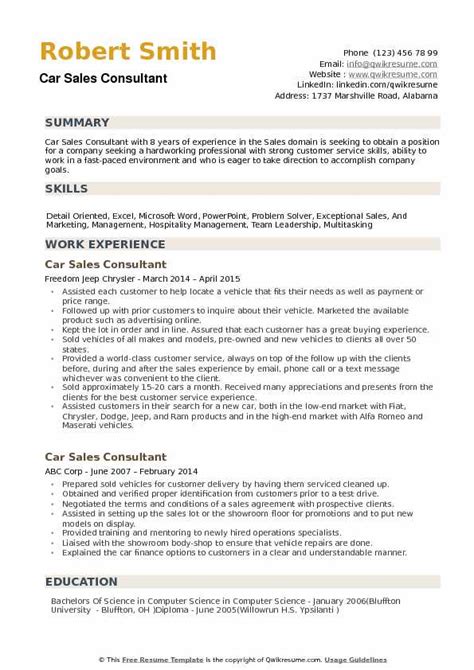 You've cleverly mixed them in your car salesman job description, and backed them with numbers to prove how good you are. Car Sales Consultant Resume Samples | QwikResume