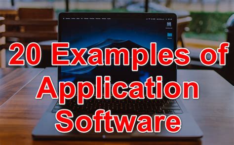 Examples Of Application Software And Uses