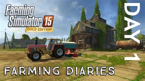 Farming Simulator Gold Edition Diaries Day One Youtube