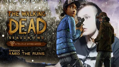The Walking Dead Season Two Episode 4 Amid The Ruins Youtube