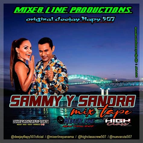 Descargar Mp3 Deejay Flapy507 Samy And Sandra Sandoval Special Mix