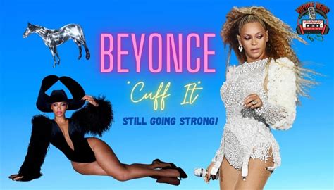 Beyonces Hit Song Cuff It Breaking Records Hip Hop News Uncensored