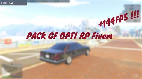 TUTO FIVEM PACK GF OPTI RP Fivem 144FPS YouTube