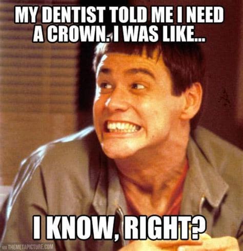 101 Smile Memes To Make Your Day Even Brighter Dentist Humor