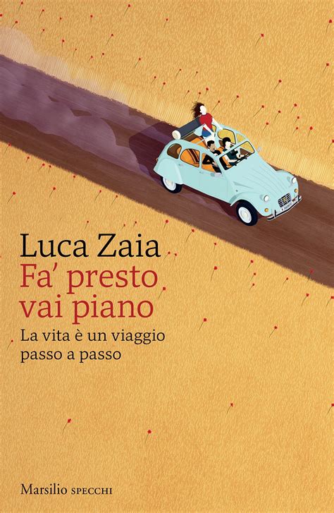 Fa’ presto vai piano eBook di Luca Zaia - EPUB | Rakuten Kobo Italia