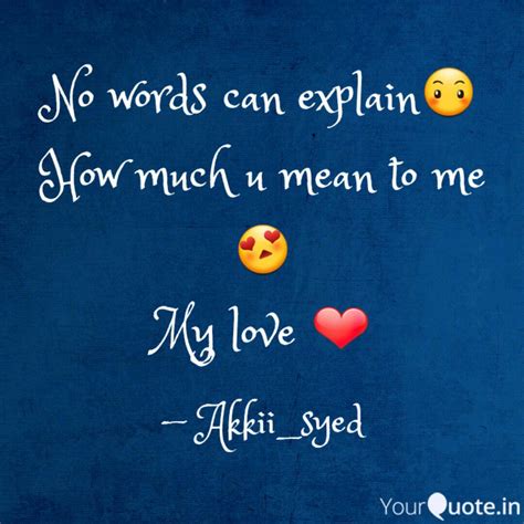 Labace No Words Can Explain How Much I Love You Quotes