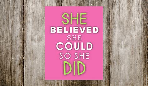 She Believed She Could So She Did Typography Print Quote