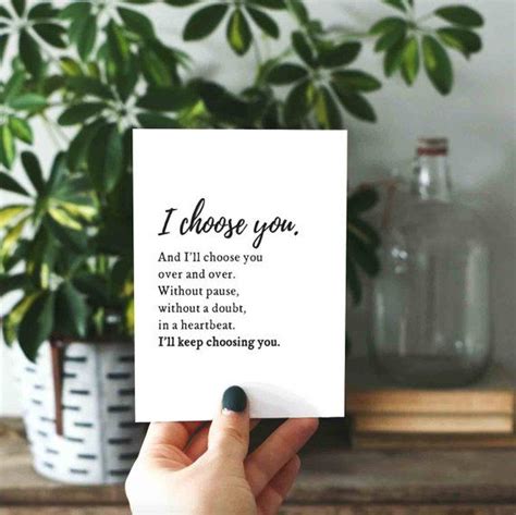 This Card Is Perfect For The One You Choose To Love Everyday I Choose