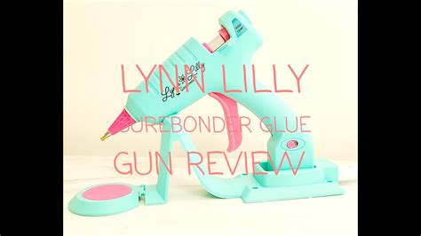 Surebonder Lynn Lilly Hot Glue Gun Review Youtube