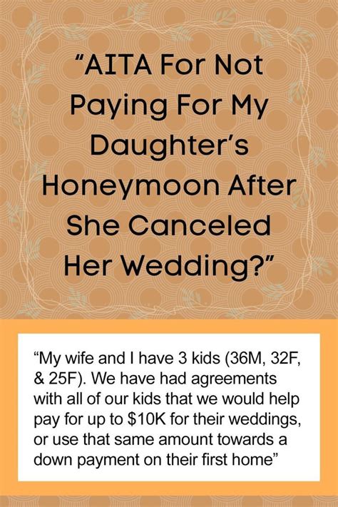 “aita For Not Paying For My Daughters Honeymoon After She Canceled Her