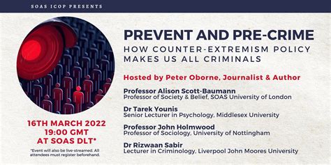 Prevent And Pre Crime How Counter Extremism Policy Makes Us All